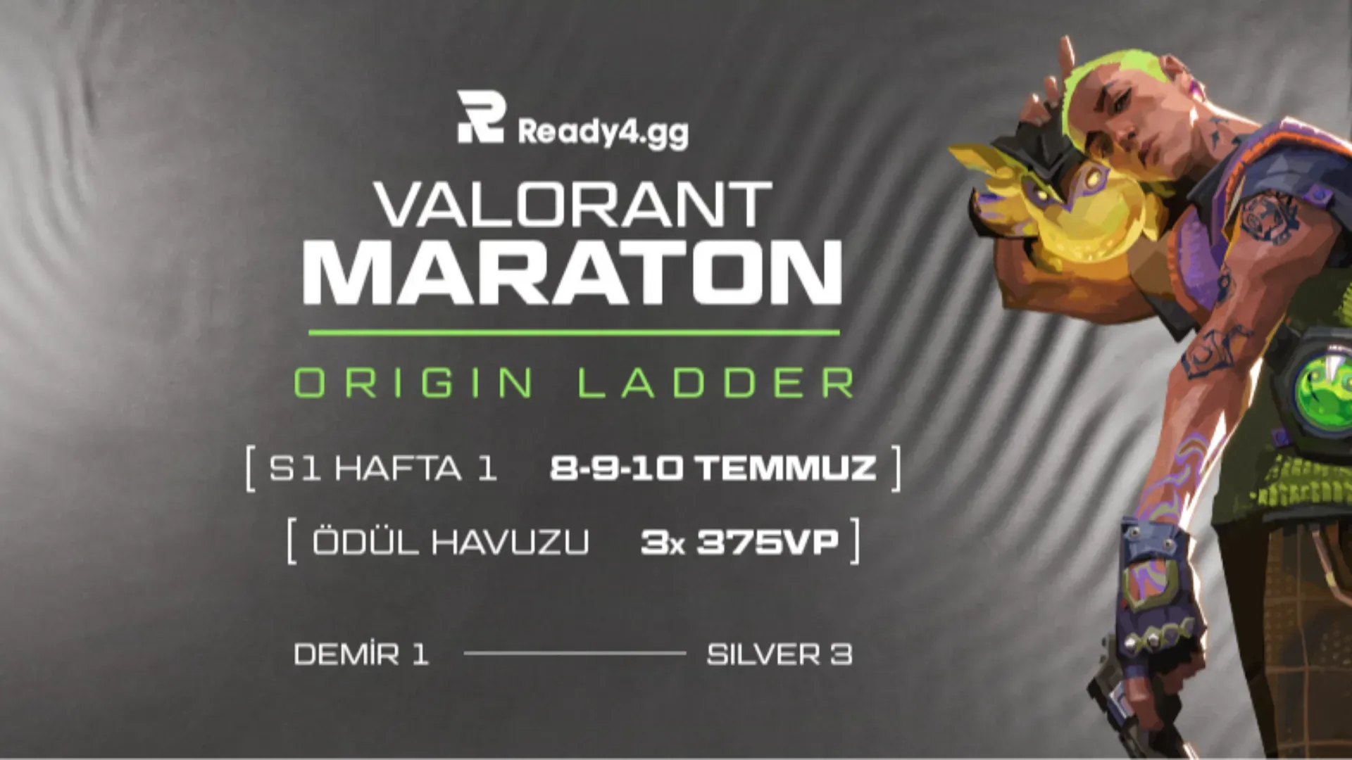 VALORANT Maraton Origin Ladder - Sezon 1 Hafta 1