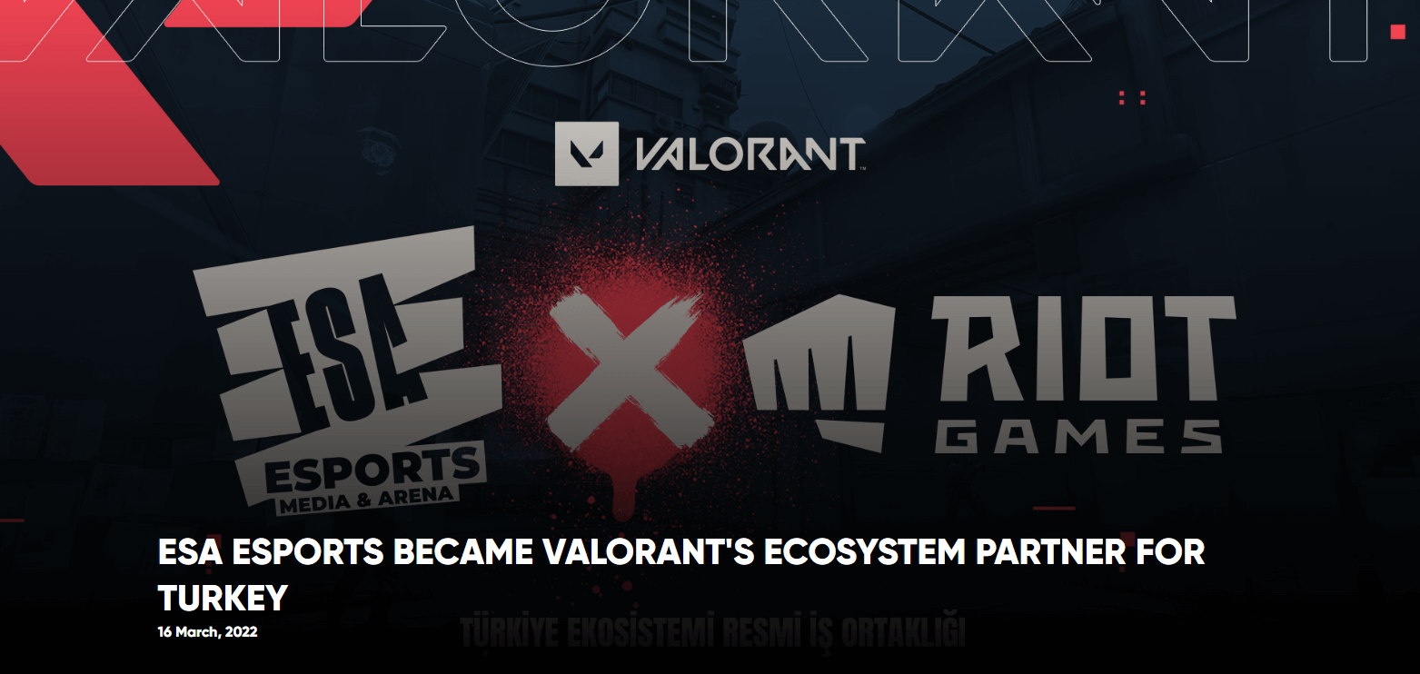 ESA Esports Becomes VALORANT's Turkey Ecosystem Partner